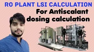 How to Calculate RO plant LSI for antiscalant dosing calculation