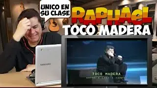 RAPHAEL- Toco Madera | REACTION