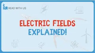 2.13 Electric Fields