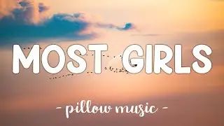 Most Girls - Hailee Steinfeld (Lyrics) 🎵