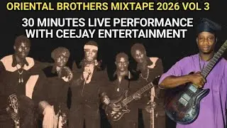 Ceejay Entertainment Presents Best of Oriental Brothers Mixtape 2026 Vol. 3