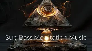 Deep Trance Meditation Music: Sub Bass Relaxation and Sleep Music with Pulsating Bass Tones