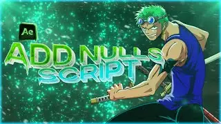 [ ADD NULLS SCRIPT💣] After effect [ Tutorial ]