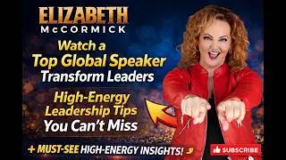 Elizabeth McCormick Motivational Keynote Speaker Preview Reel | See a top presenter in action