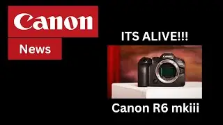 Новости Canon &mdash; НАКОНЕЦ-ТО ЗДЕСЬ &mdash; Запуск Canon R6 mkiiii &mdash; Эпизод 25