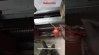 Regular lubricating places in lathe.