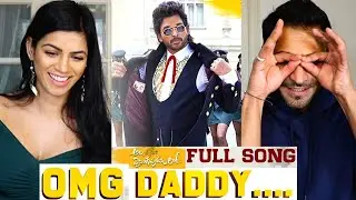 OMG DADDY | Ala Vaikunthapurramuloo | Allu Arjun | Full Video Song REACTION!!!