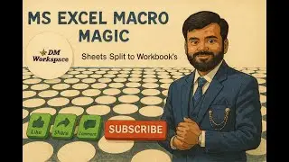 MS Excel Macro Magic - Split Workbook into Multiple Files with Ease