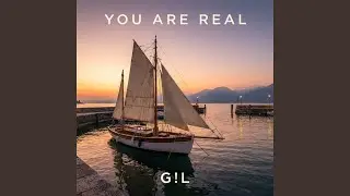 YOU ARE REAL