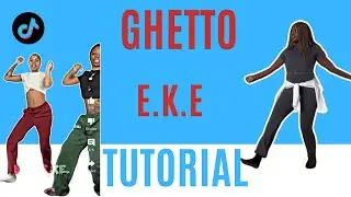 Ghetto E.K.E * EASY DANCE TUTORIAL ( beginner friendly )