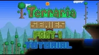 Terraria for iOS: NEW Series (Part 1: Tutorial) [HD]