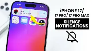 How to Silence Notifications on iPhone 17 / 17 Pro Max - Disable Notifications