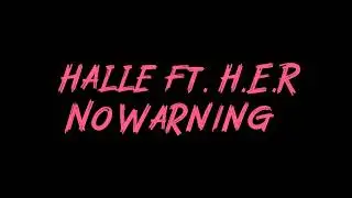 Halle ft. H.E.R - No Warning Instrumental