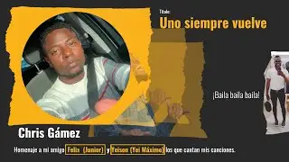 Uno siempre vuelve - Chris G&aacute;mez - (AUDIO) Salsa Urbana 2024