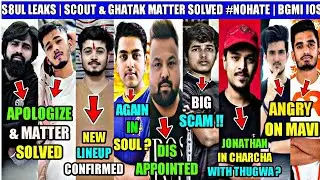 SCOUT & GHATAK FULL MATTER EXPLAIN | JONATHAN ON SCAM | PRINCE ANGRY ON MAVI | S8UL LEAKS | BGMI IOS