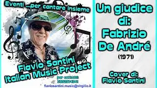 Un giudice di Fabrizio De Andr&eacute;, Cover di Flavio Santini