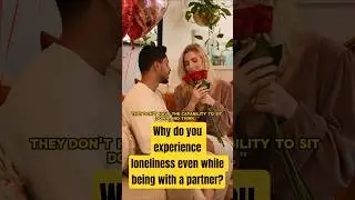 Why do you experience loneliness even while being with a partner? One of the reason is! #healing