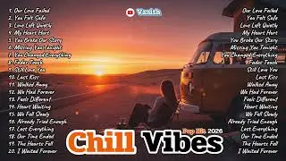 Beautiful Vibes Music Playlist🎶💞 | Viral Mix English Music -- Healing Music | love songs Nonstop