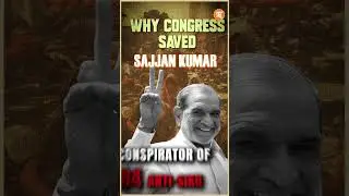 Teaser | 1984 Anti-Sikh Riots: How Congress Saved Sajjan Kumar Despite 250 FIRs, Over 3000 Deaths