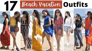 17 Beach Vacation Outfits | Beach lookbook | beach girl dress haul| Lookbook India|Try on haul 2024