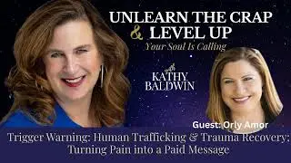 Trigger Warning: Human Trafficking & Trauma Recovery; Turning Pain into a Paid Message