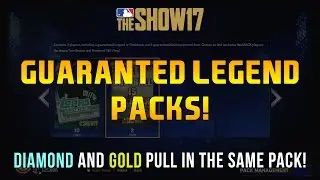 GUARANTEED LEGEND/FLASHBACK PACKS! - MLB The Show 17 Diamond Dynasty (DD) Pack Opening