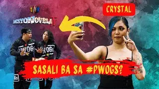 Sasali Ba Si Crystal sa #PWOGs? - MWF Aksyonovela TV (July 20, 2022)