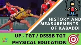 HISTORY AND MEASUREMENTS  OF KABADDI || UP-TGT| DSSSB PET |
