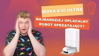 Recenzja MOVA E30 Ultra &ndash; bezobsługowy robot sprzątający w świetnej cenie! 😎🧼💸