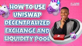 UniSwap Tutorial: How to Use UniSwap Decentralised Exchange & Liquidity Pool