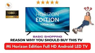 Reasons to buy the MI TV 4A full HD Horizon Edition TV