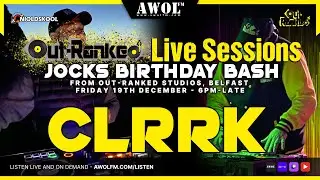 CLRRK  - Out-Ranked Live Sessions - AWOL FM (19th December 2025)