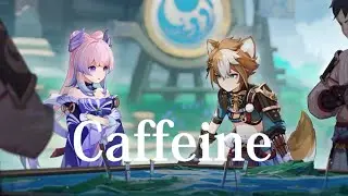 【原神】Caffeine×Genshin impact