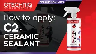 How to apply: Ceramic Sealant C2 v4