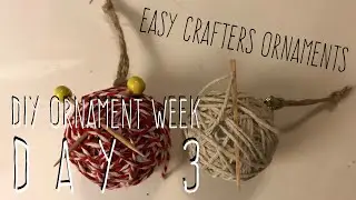 DIY Ornament Week Day 3 - Crafter&rsquo;s Ornaments