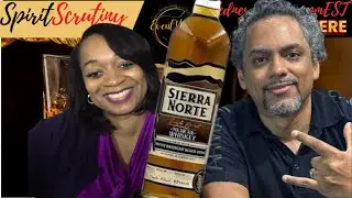 Tasting Sierra Norte Mexican Whiskey | Spirit Scrutiny