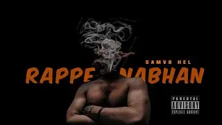 Samvo Hel | Rapper Nabhan | Offical Music 2023