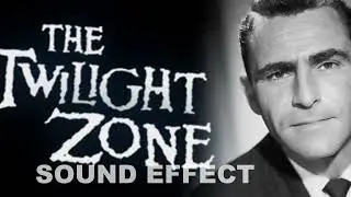 wilight zone movie 1959 Sound Effects theme song