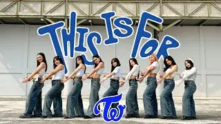[ONE TAKE] TWICE (트와이스) - THIS IS FOR by SAYCREW From Indonesia