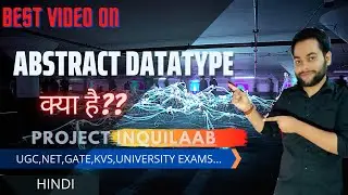 Abstract Datatype || ADT || Data Structures and Algorithm || Saral Bhasha me