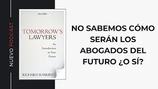Los abogados del futuro de Richard Susskind