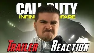 COD: Infinite Warfare Angry Trailer Reaction
