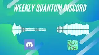 Weekly Quantum Discord #1