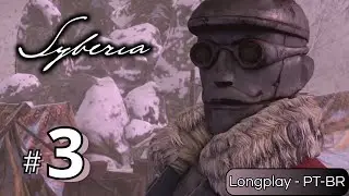 SYBERIA 3 - ESSE JOGO &Eacute; CHEIO DE QUEBRA-CABE&Ccedil;AS QUE FAZ MINHA CABE&Ccedil;A DOER!!!