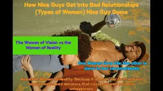 How to Vet a Woman (Types of Women to Avoid) Part 7