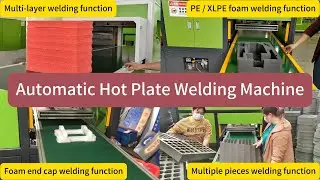 Automatic Hot Plate Welding Machine &ndash; Precision Foam Welding for PE, EPE, XLPE & More