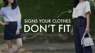 How To Tell If Your Clothes Don't Fit