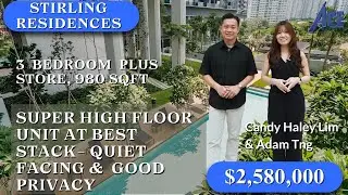Stirling Residences: Super High Floor 3 Bed plus Storeroom at Best Stack-Quiet Facing & Good Privacy