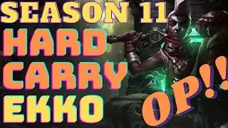 HOW TO PLAY EKKO MID & HARD CARRY IN SEASON 11| EKKO GUIDE S11| LEAGUE OF LEGENDS
