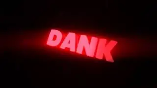 Dank Intro #4